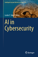 AI in Cybersecurity by Leslie F. Sikos (Editor) @Library_Sec.pdf